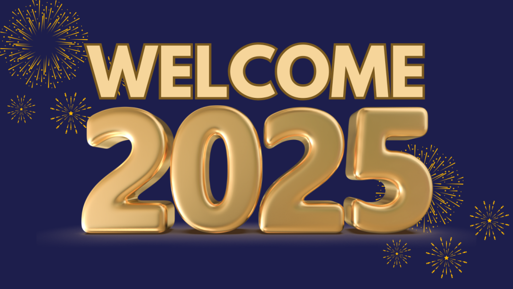 Welcome 2025